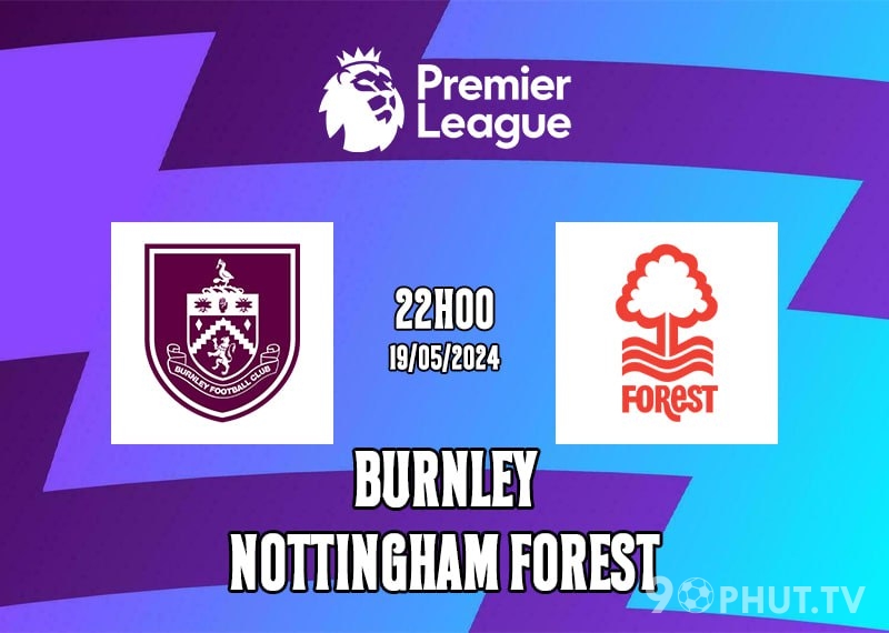 Soi kèo Burnley vs Nottingham Forest