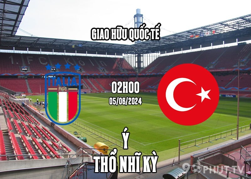 Soi kèo Ý vs Thổ Nhĩ Kỳ