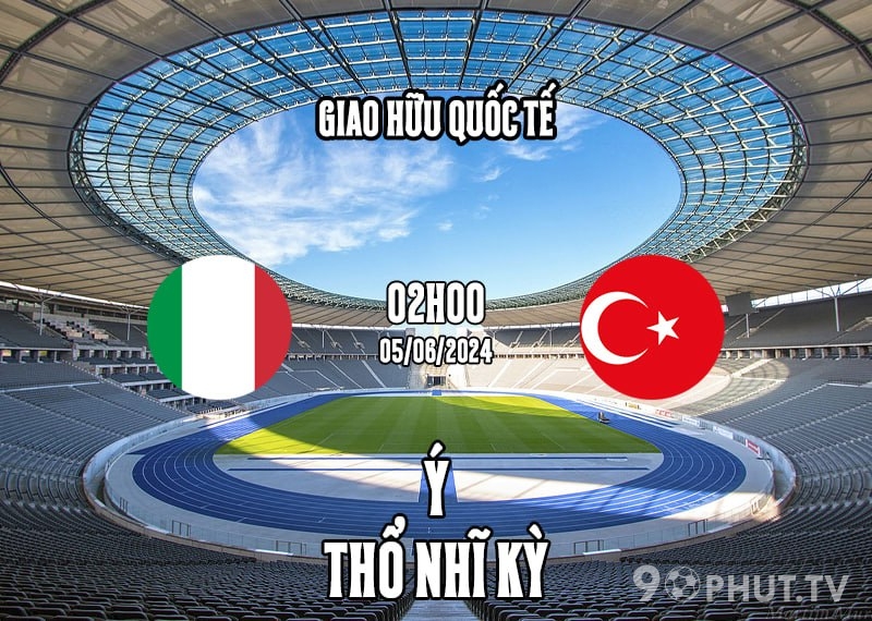 Soi kèo Ý vs Thổ Nhĩ Kỳ