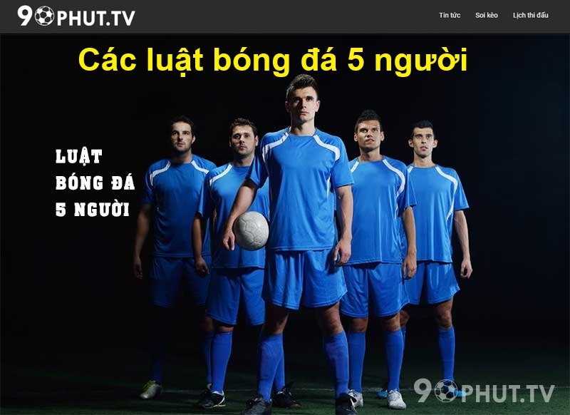 Các luật bóng đá 5 người