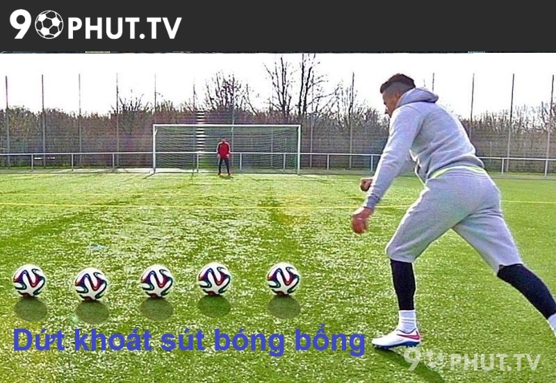 Dứt khoát sút bóng bổng