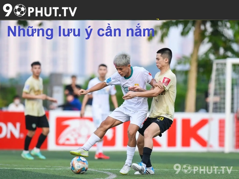 Những lưu ý cần nắm