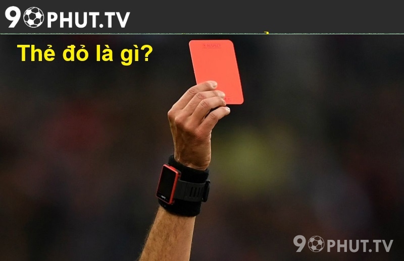 Thẻ đỏ là gì?