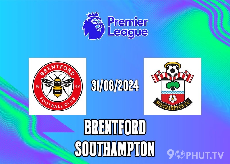 Soi kèo Brentford vs Southampton
